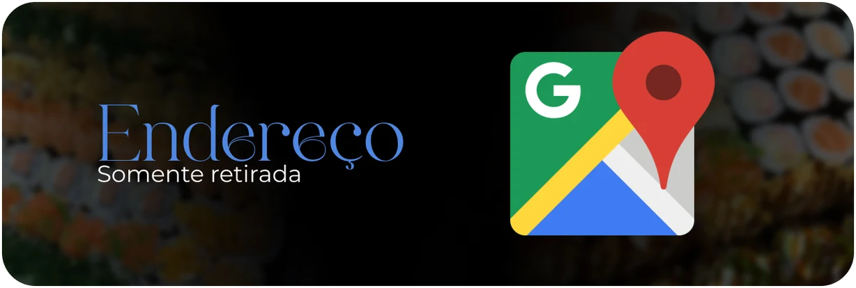 Endereço — somente retirada (abrir no Google Maps)